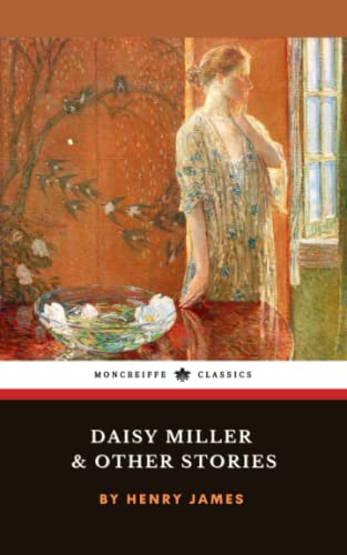Daisy Miller and Other Stories: A Henry James Collection (Annotated) von Independently published